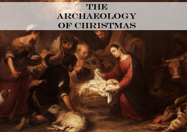 Archaeology of Christmas
